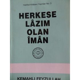 Herkese Lazım Olan İman - Kemahlı Feyzullah