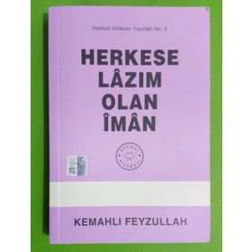 Herkese Lazım Olan İman - Kemahlı Feyzullah