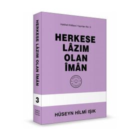 Herkese Lazım Olan İman - Kemahlı Feyzullah