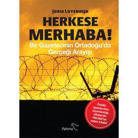 HERKESE MERHABA! - JORIS LUYENDIJK