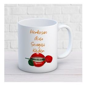 Herkesin Acısı Sevgisi Kadar İki Tarafı Baskılı Kupa
