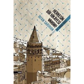 Herkesin Anlatacak Bir Hikayesi Vardır - Nilgün Hücümenoğlu