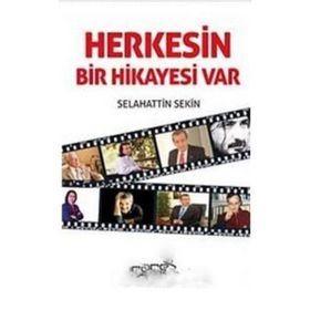 HERKESIN BIR HIKAYESI VAR - SELAHATTIN SEKIN