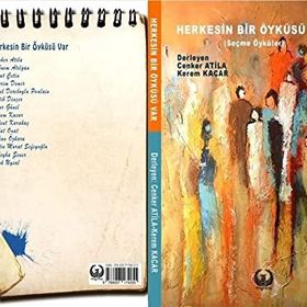 Herkesin Bir Öyküsü Var - Cenket Atila - Kerem Kacar