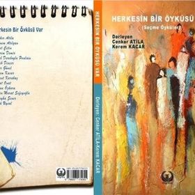 Herkesin Bir Öyküsü Var - Cenket Atila - Kerem Kacar