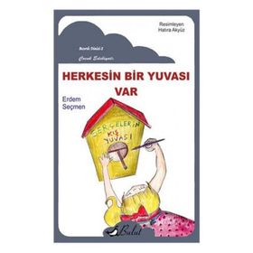 HERKESIN BIR YUVASI VAR - ERDEM SEÇMEN