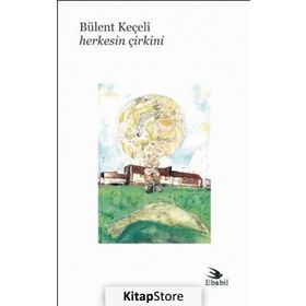 Herkesin Çirkini - Bülent Keçeli