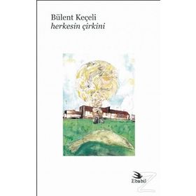 Herkesin Çirkini - Bülent Keçeli