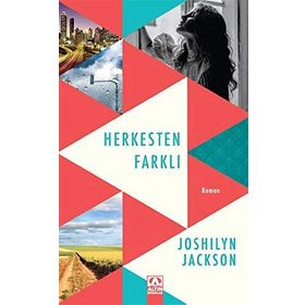 Herkesten Farklı - Joshilyn Jackson