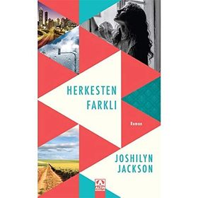 Herkesten Farklı - Joshilyn Jackson