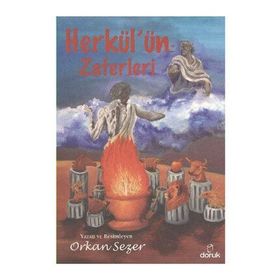 HERKÜL'ÜN ZAFERLERI - ORKAN SEZER