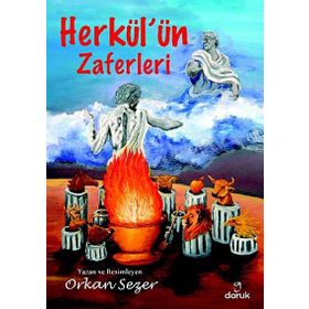 HERKÜL'ÜN ZAFERLERI - ORKAN SEZER
