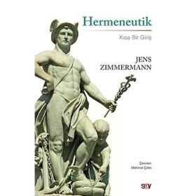 Hermeneutik - Kısa Bir Giriş - Jens Zimmermann