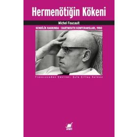 Hermenötiğin Kökeni - Michel Foucault