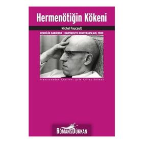 Hermenötiğin Kökeni - Michel Foucault