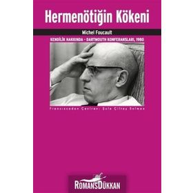 Hermenötiğin Kökeni - Michel Foucault