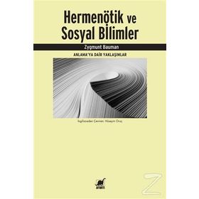 Hermenötik ve Sosyal Bilimler - zygmun bauman
