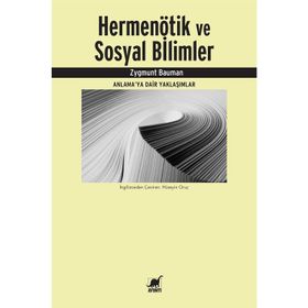 Hermenötik ve Sosyal Bilimler - Zygmunt Bauman