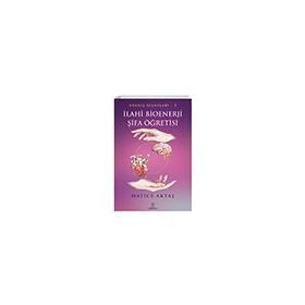 Hermes Yayınları - İlahi Bioenerji Şifa Öğretisi