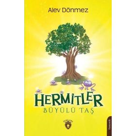 Hermitler / Büyülü Taş - Alev Dönmez - Dorlion Yayınları