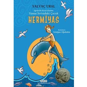 Hermiyas - Yunus Sırtındaki Çocuk - Yalvaç Ural