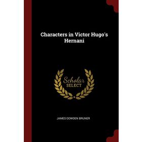 Hernani - Victor Hugo