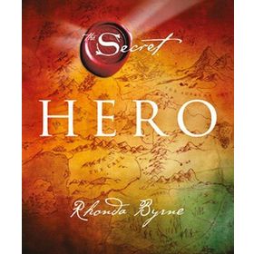 Hero - The Secret - Rhonda Byrne