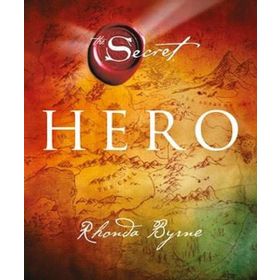 Hero - The Secret - Rhonda Byrne