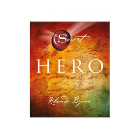 Hero - The Secret - Rhonda Byrne