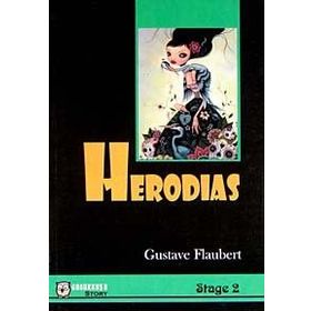 HERODIAS (STAGE 2) - GUSTAVE FLAUBERT