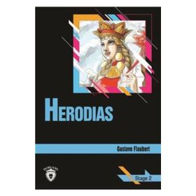 HERODIAS (STAGE 2) - GUSTAVE FLAUBERT