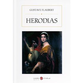 HERODIAS (STAGE 2) - GUSTAVE FLAUBERT
