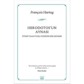 Herodotos’un Aynası - François Hartog