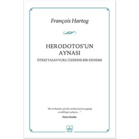 Herodotos’un Aynası - François Hartog