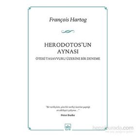 Herodotos’un Aynası - François Hartog
