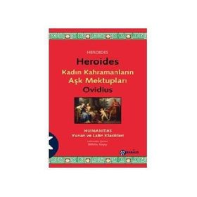 HEROIDES KADIN KAHRAMANLARIN AŞK MEKTUPLARI - PUBLIUS OVIDIUS NASO
