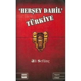HERŞEY DAHIL TÜRKIYE - ALI SEFÜNÇ