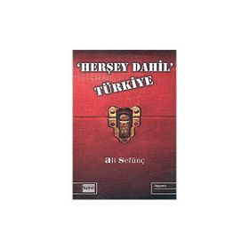 HERŞEY DAHIL TÜRKIYE - ALI SEFÜNÇ