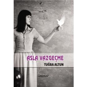 HERŞEY İÇIN YENI BIR BAŞLANGIÇ ASLA VAZGEÇME... - ÖZGÜR DENIZ