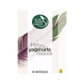 Herşey Yağmurla Başladı - M. Faik Özdengül