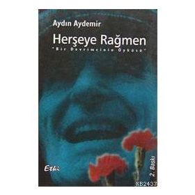 HERŞEYE RAĞMEN - AYDIN AYDEMIR