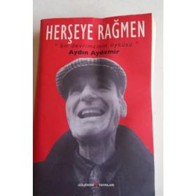 HERŞEYE RAĞMEN - AYDIN AYDEMIR