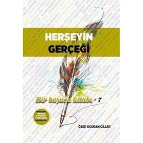Herşeyin Gerçeği - Özer Uçuran Çiller