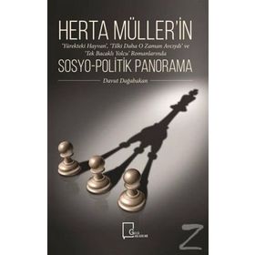 Herta Müller'in Sosyo-Politik Panorama / Davut Dağabakan / Gece Akadem i