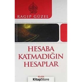 HESABA KATMADIĞIN HESAPLAR - RAGIP GÜZEL