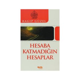 HESABA KATMADIĞIN HESAPLAR - RAGIP GÜZEL