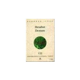 HESABIN DESTANI RAKAMLARIN EVRENSEL TARIHI VIII - GEORGES IFRAH