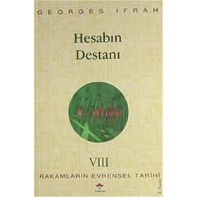 HESABIN DESTANI RAKAMLARIN EVRENSEL TARIHI VIII - GEORGES IFRAH
