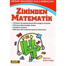 Hesap Makinesi Kullanmadan Zihinden Matematik - Mehmet Şekercioğlu