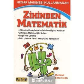 Hesap Makinesi Kullanmadan Zihinden Matematik - Mehmet Şekercioğlu